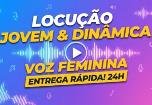 Eu vou gravar uma mensagem jovem, natural e dinâmica.