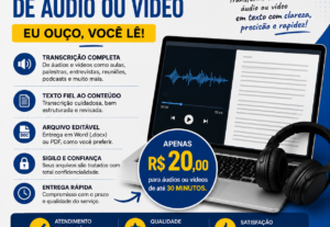 Eu vou transcrever seu áudio ou vídeo, por 20 Reais.