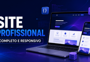 Eu vou desenvolver um site profissional completo e responsiv...