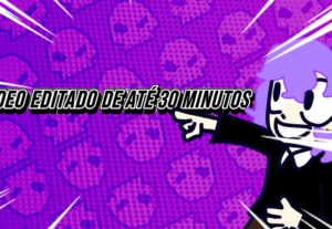 Eu vou editar um vídeo seu de até 30 minutos :D