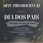Eu vou criar uma arte promocional para o Dia dos Pais