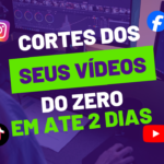 Eu vou criar cortes para seus videos