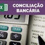 Eu vou fazer sua conciliação bancária