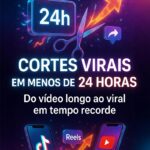 Eu vou fazer cortes que visualizam e engajam
