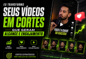 Eu vou transformar seus vídeos em cortes que geram alcance