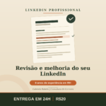 Eu vou revisar e melhorar seu perfil profissional no LinkedI...
