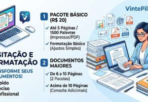Eu vou digitar e formatar seus documentos com qualidade
