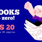 Eu vou criar e diagramar seu e-book do zero