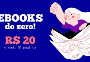 Eu vou criar e diagramar seu e-book do zero