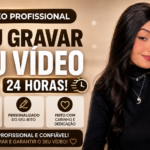 Eu vou Gravar Seu Vídeo Profissional em Até 24 Horas
