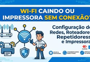 Eu vou configurar sua rede WI-FI, roteador, repetidor impres...