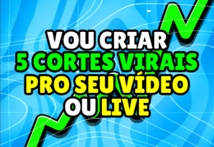 Eu vou criar 5 cortes virais para seus vídeos ou lives