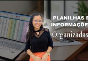 Eu vou preencher suas planilhas com habilidade e organização...