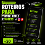 Eu vou criar roteiros para TikTok, Reels e Shorts