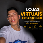 Eu vou criar uma loja virtual profissional para o seu negóci...