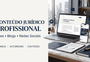 Eu vou criar conteúdo jurídico para site, blog e redes socia...