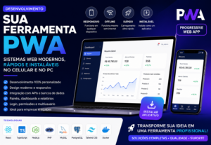 Eu vou criar sua ferramenta ou sistema PWA personalizado.