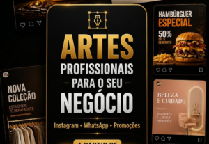 Eu vou criar artes profissionais para divulgar seu negócio