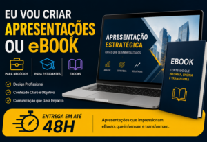 Eu vou criar apresentações ou eBook estudantes ou negócios.