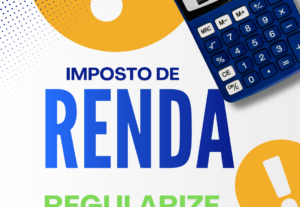 Eu vou regularizar teu imposto de renda