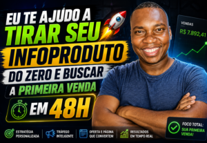 Eu vou tirar seu infoproduto do zero.