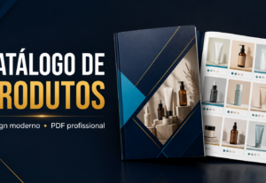 Eu vou criar ou repaginar seu catálogo de produtos
