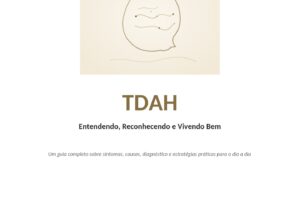 Eu vou fazer você entender tudo sobre TDAH