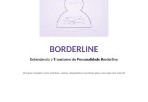 Eu vou fazer você entender tudo sobre Borderline
