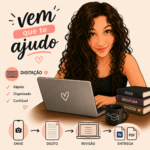 Eu vou digitar seus textos ou aúdios