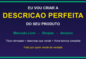 Eu vou criar a descrição perfeita do seu produto