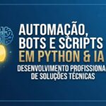 Eu vou Desenvolver automações, bots e scripts sob medida
