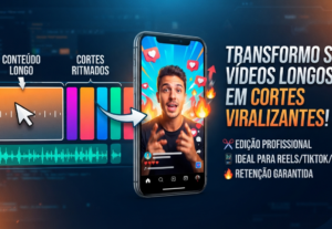 Eu vou criar cortes virais para seu canal no modelo 9:16