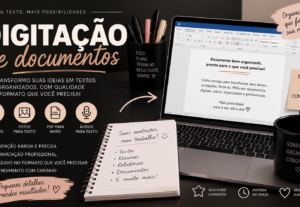 Eu vou fazer Digitação de documentos, trabalhos e muito mais