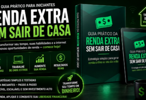 Eu vou entregar o e-book ideal de renda extra sem sair de ca...