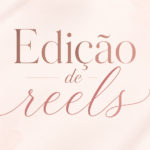 Eu vou editar seu reels em até 24h