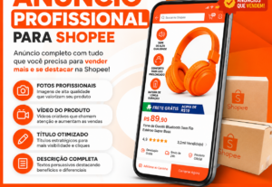 Eu vou Fazer Anúncio Profissional na Shopee com fotos e víde...