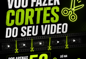 Eu vou fazer cortes do seu vídeo