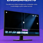 Eu vou criar cortes do seu vídeo irão te gerar engajamento.
