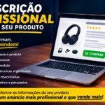 Eu vou criar uma descrição profissional para seu produto