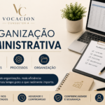 Eu vou organizar suas tarefas e processos administrativos