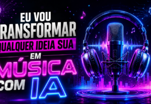 Eu vou transformar qualquer ideia sua em musica com IA
