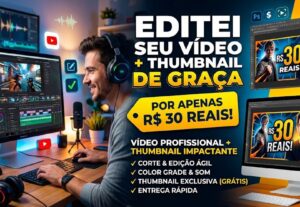 Eu vou editar seu vídeo de no mínimo 3 minutos + thumbnail.