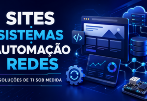 Eu vou desenvolver seu site, sistema ou solução de ti