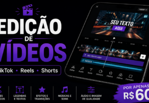 Eu vou editar seu vídeo de forma profissional e dinâmica