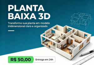 Eu vou Criar sua Planta Baixa em 3D