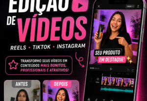 Eu vou editar seu vídeo para Reels, TikTok e Instagram