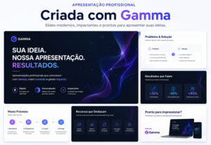 Eu vou criar sua apresentação profissional utilizando o Gamm...