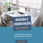 Eu vou Revisão e Formatação TCC, E-books e Textos em Geral.