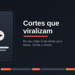 Eu vou Fazer cortes virais para Reels, TikTok e Shorts