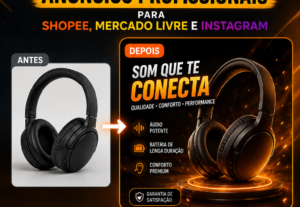 Eu vou transformar seu produto em anúncios profissionais